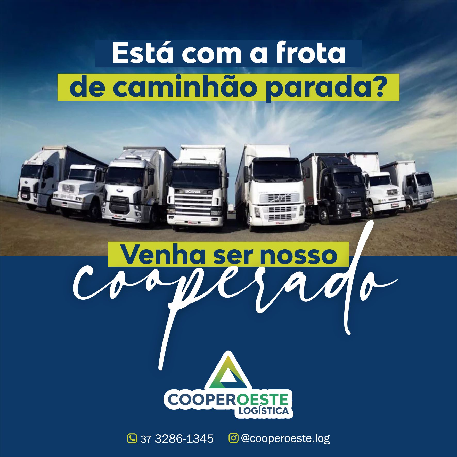 Está com a frota de caminhão parada? Venha ser nosso cooperado